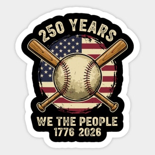 250 Years Patriotic Baseball Bats We The People USA 1776 2026 Sticker
